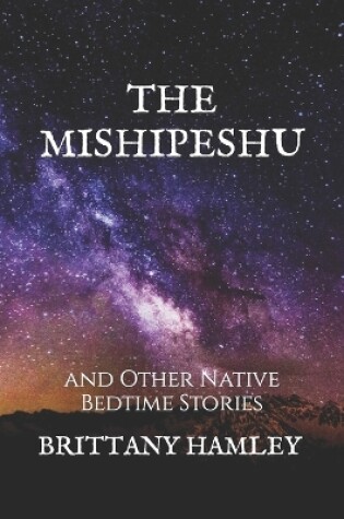 Cover of The Mishipeshu and Other Native Bedtime Stories