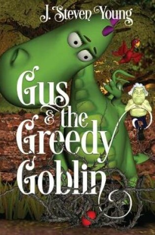 Cover of Gus and the Greedy Goblin