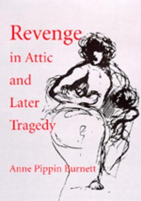 Book cover for Revenge in Attic and Later Tragedy