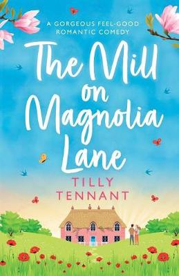 Book cover for The Mill on Magnolia Lane
