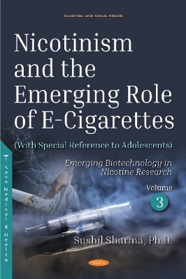 Book cover for Nicotinism and the Emerging Role of E-Cigarettes (With Special Reference to Adolescents)