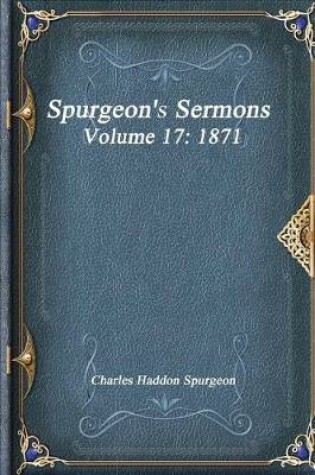 Cover of Spurgeon's Sermons Volume 17