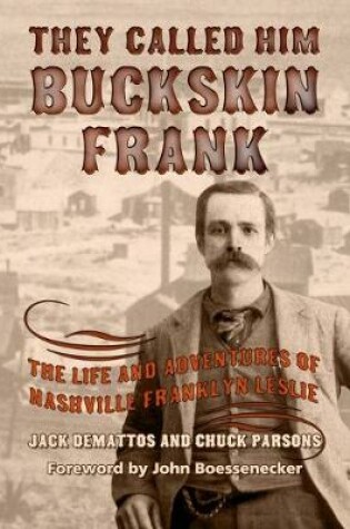 Cover of They Called Him Buckskin Frank