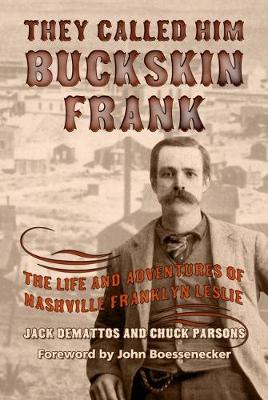 Cover of They Called Him Buckskin Frank