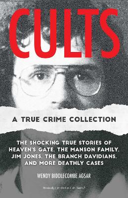 Book cover for Cults: A True Crime Collection