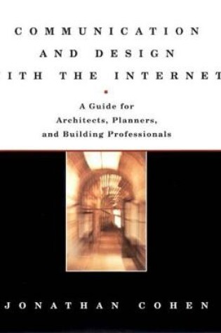 Cover of Communication and Design with the Internet