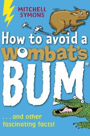 Cover of How to Avoid a Wombat's Bum