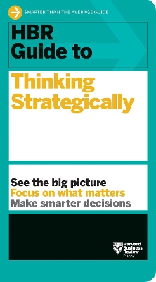 Book cover for HBR Guide to Thinking Strategically (HBR Guide Series)