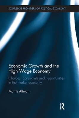 Book cover for Economic Growth and the High Wage Economy