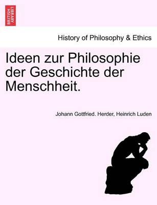 Book cover for Ideen Zur Philosophie Der Geschichte Der Menschheit. Dritte Auflage, Erster Band