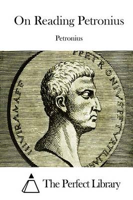 Book cover for On Reading Petronius