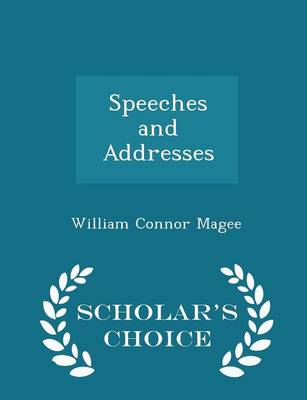 Book cover for Speeches and Addresses - Scholar's Choice Edition