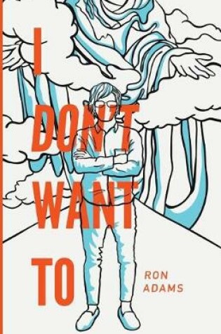 Cover of I Don't Want To