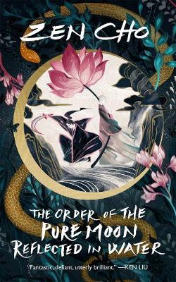 Book cover for The Order of the Pure Moon Reflected in Water