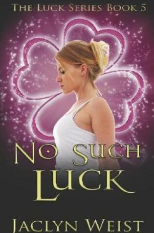 Cover of No Such Luck