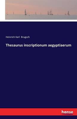 Book cover for Thesaurus inscriptionum aegyptiaerum