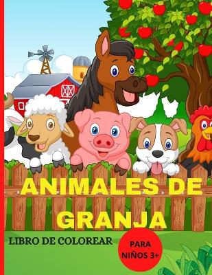 Book cover for Animales de Granja Libro de Colorear Para Ninos