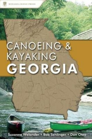 Cover of Canoeing & Kayaking Georgia