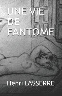 Cover of Une Vie de Fantome