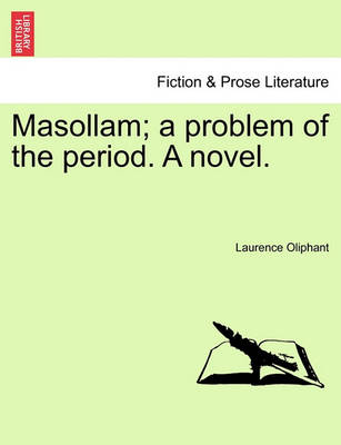 Book cover for Masollam; A Problem of the Period. a Novel.