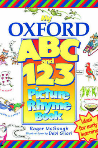 Cover of My Oxford ABC and 123 Picture Rhyme Book