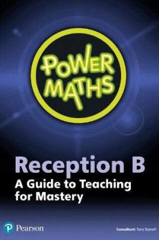 Cover of Power Maths Reception Teacher Guide B