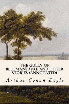 Book cover for The Gully of Bluemansdyke and other Stories (annotated)