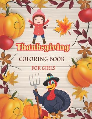 Book cover for Thanksgiving Coloring Book for Girls