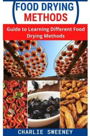 Cover of Food Drying Methods