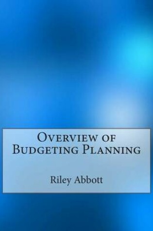 Cover of Overview of Budgeting Planning