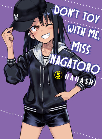 Book cover for Don't Toy With Me Miss Nagatoro, Volume 5