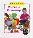 Book cover for You're a Grownup