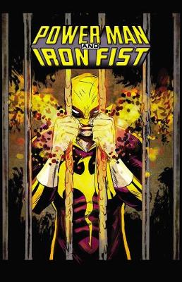 Book cover for Power Man and Iron Fist Vol. 2: Civil War II