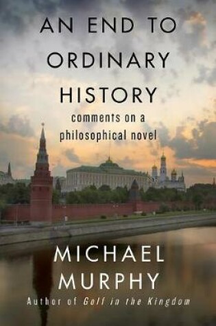 Cover of An End to Ordinary History