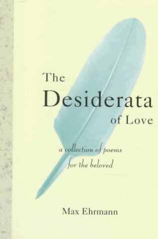 Cover of The Desiderata of Love