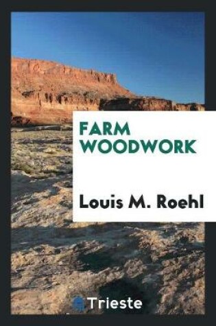 Cover of Farm Woodwork