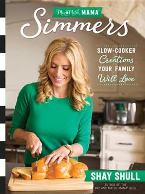 Cover of Mix-And-Match Mama Simmers