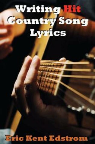 Cover of Writing Hit Country Song Lyrics