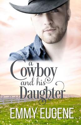 Book cover for A Cowboy and his Daughter