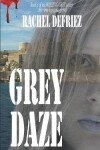 Book cover for Grey Daze