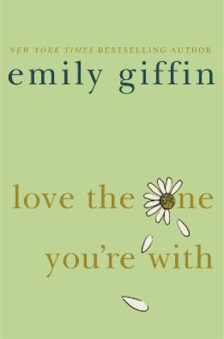 Cover of Love the One You're With