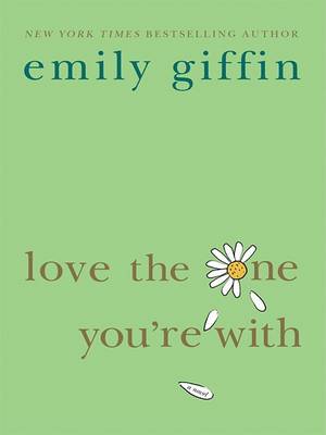 Book cover for Love the One You're with