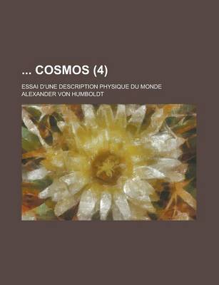 Book cover for Cosmos (4); Essai D'Une Description Physique Du Monde