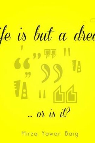 Cover of Life is but a dream