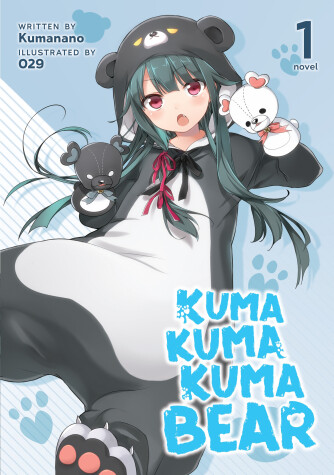 Cover of Kuma Kuma Kuma Bear (Light Novel) Vol. 1