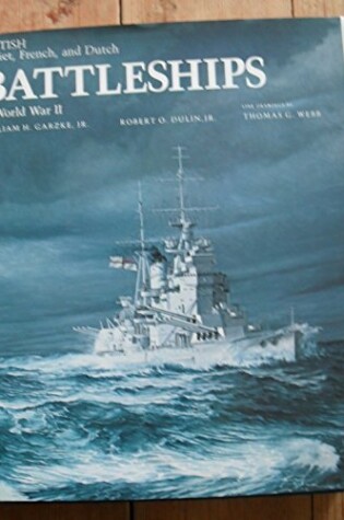 Cover of British, Soviet, French and Dutch Battleships of World War II