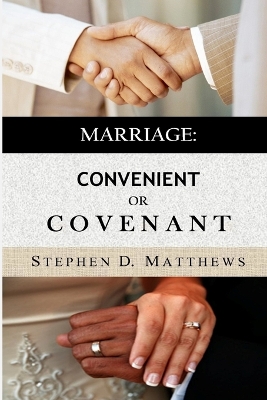 Book cover for Marriage: Convenient or Covenant