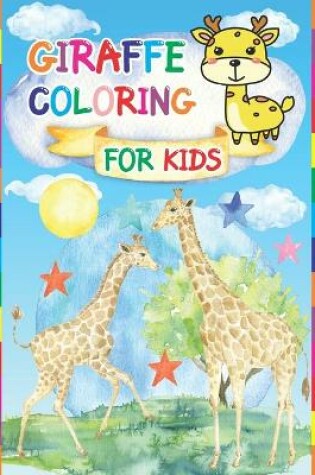 Cover of Giraffe Coloring For kids