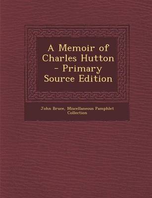 Book cover for A Memoir of Charles Hutton