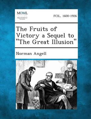 Book cover for The Fruits of Victory a Sequel to the Great Illusion